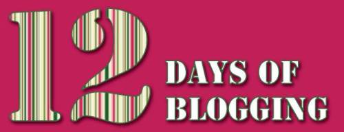 12.Days.Blogging.