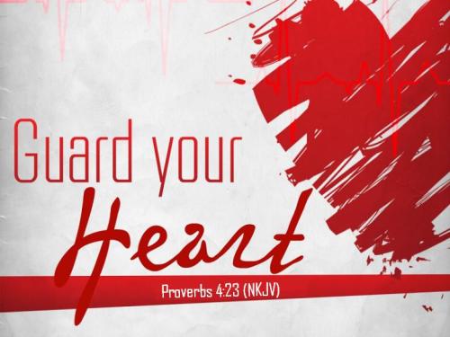 Guard Your Heart