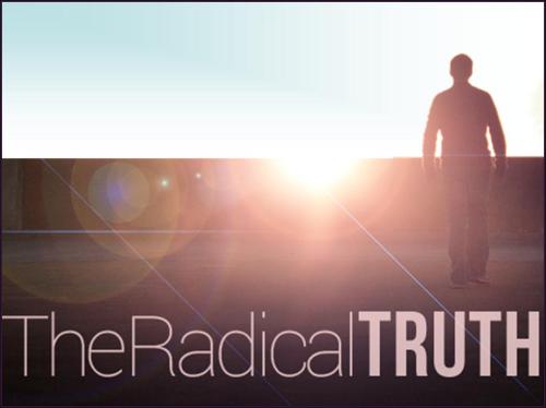 Radical Truth