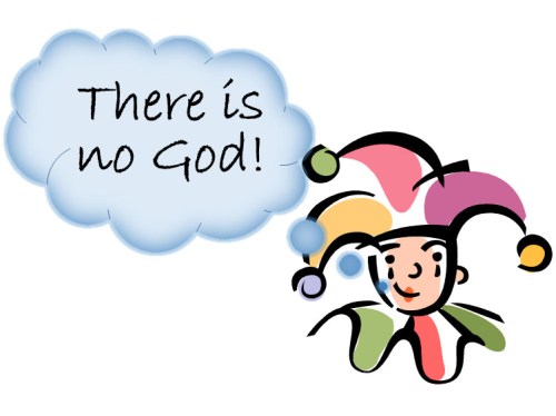 Fool. no God