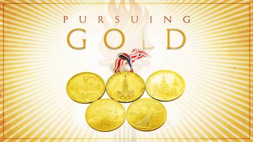 Pursuing Gold